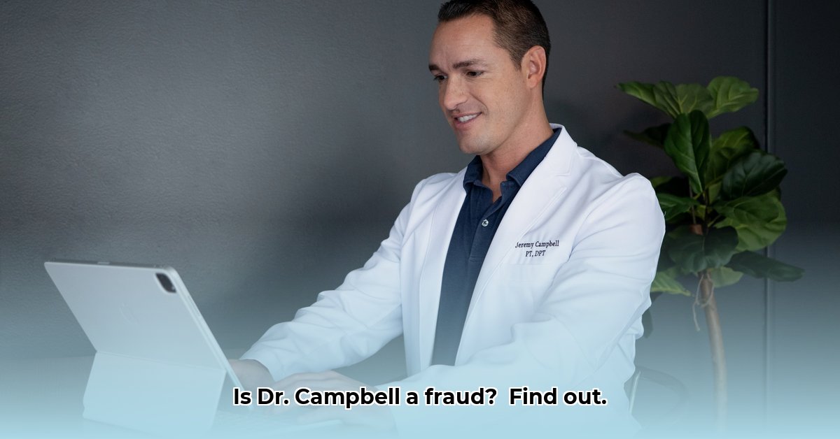 is-dr-jeremy-campbell-legit